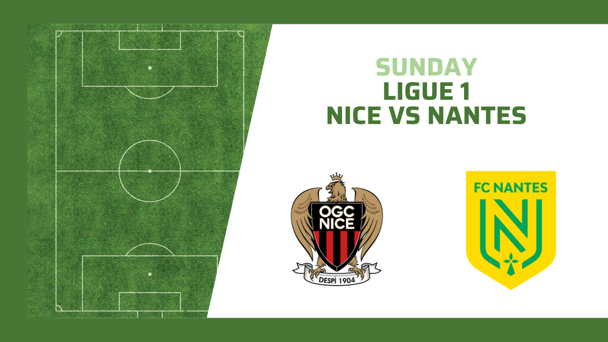 Nice vs Nantes - Sunday