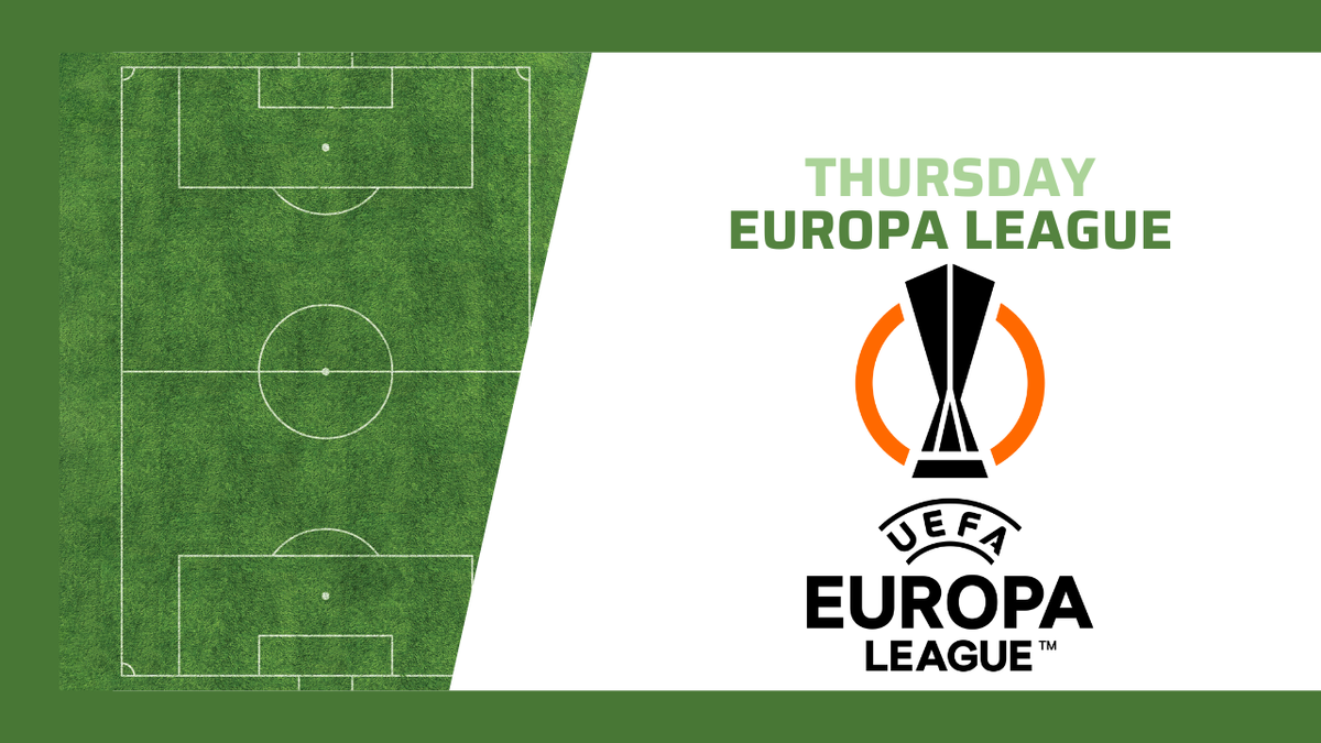 Europa League / Conference League - Thursday